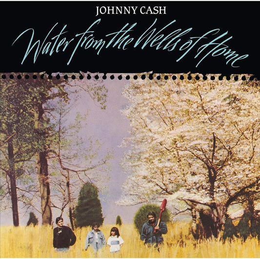 Johnny Cash - Water From The Wells Of Home - Vinyl |