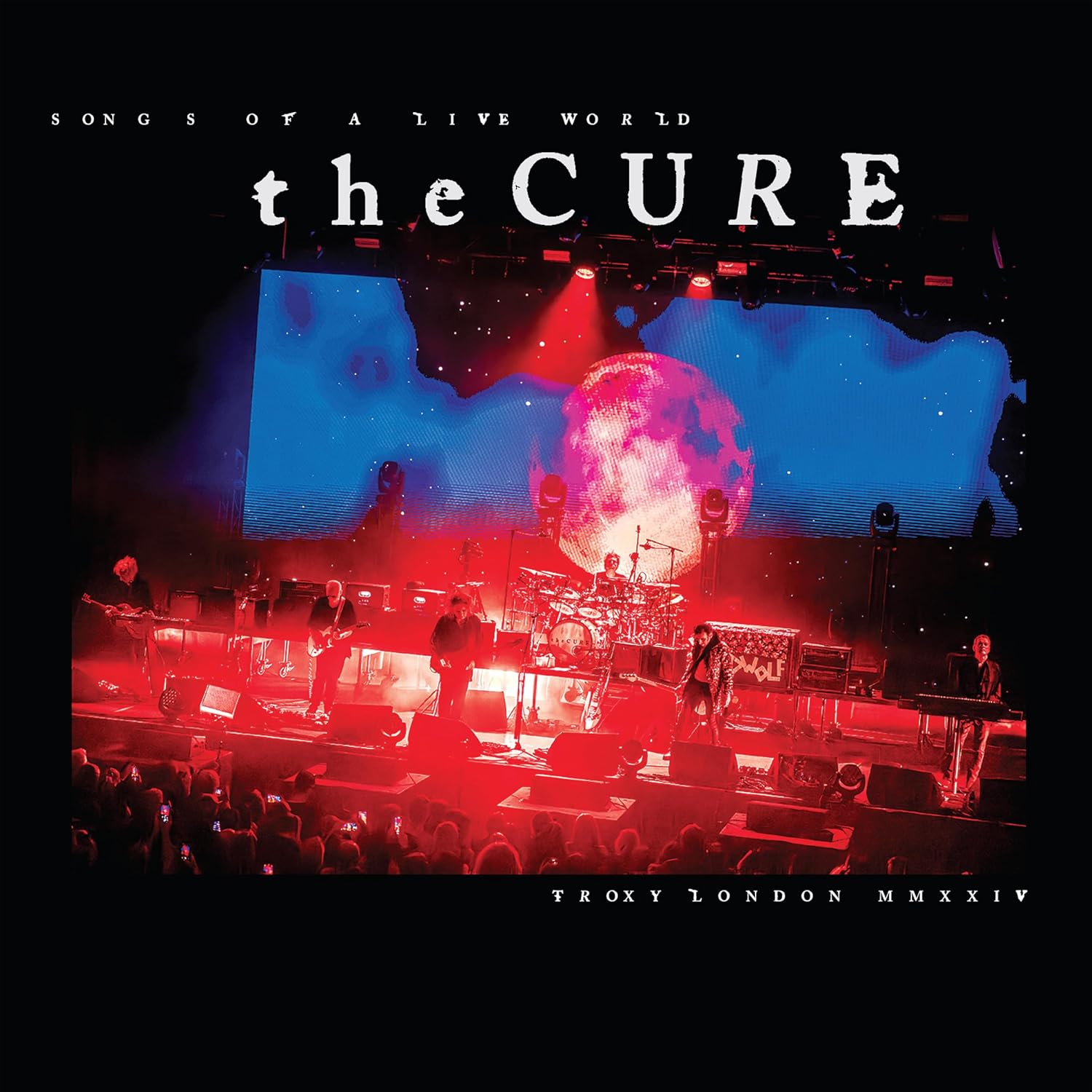 The Cure - Songs Of A Live World: Troxy London Mmxxiv - Vinyl |