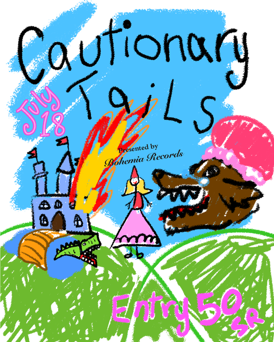 Cautionary Tails | Friday July 18