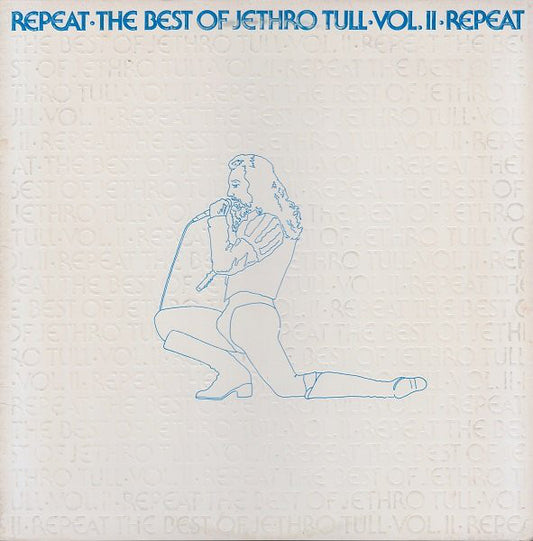 Repeat – The Best of Jethro Tull – Vol II